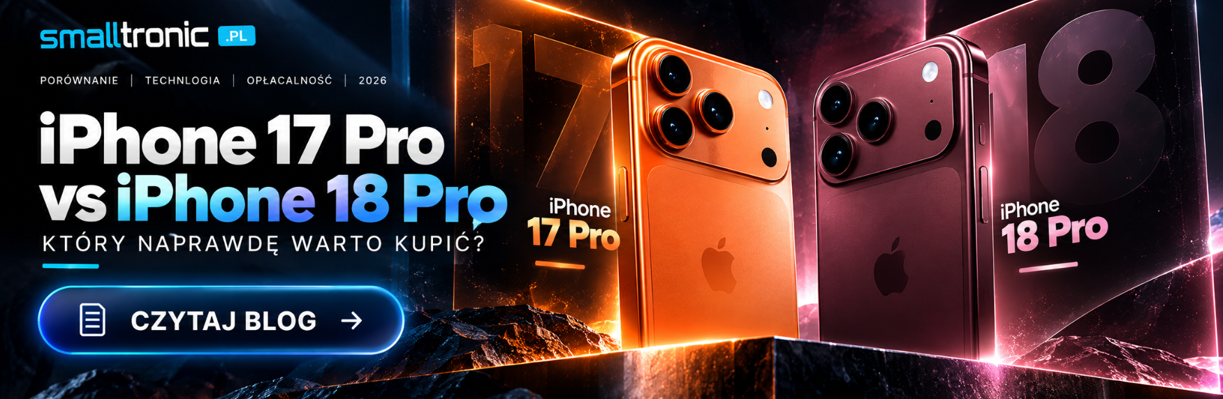 Phone 17 Pro vs iPhone 18 Pro: który naprawdę warto kupić i czy dopłata ma sens?